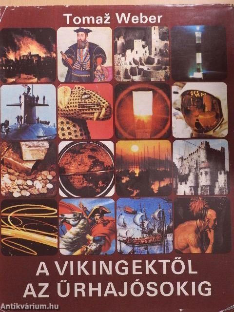 A vikingektől az űrhajósokig