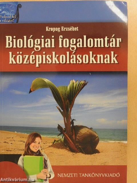 Biológiai fogalomtár középiskolásoknak