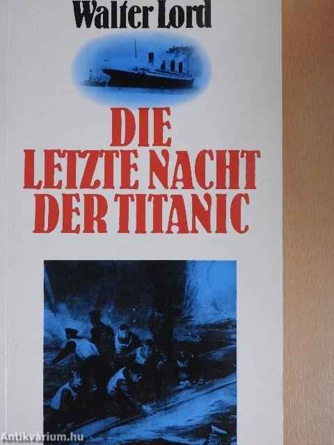 Die letzte Nacht der Titanic