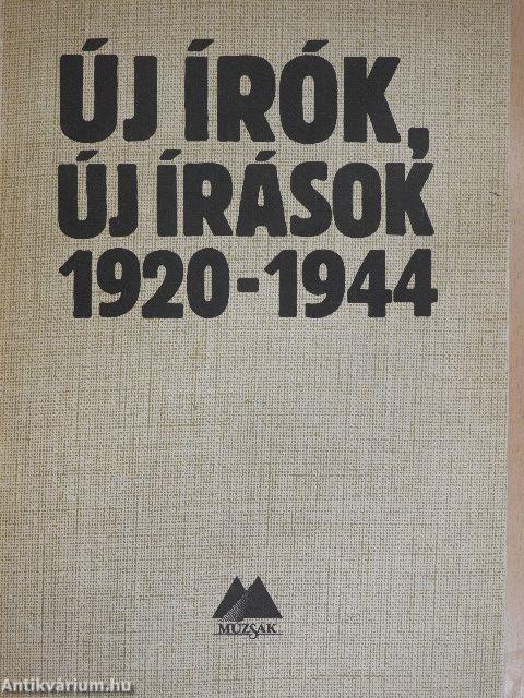 Új írók, új írások 1920-1944