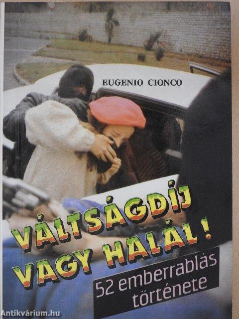 Váltságdíj vagy halál!