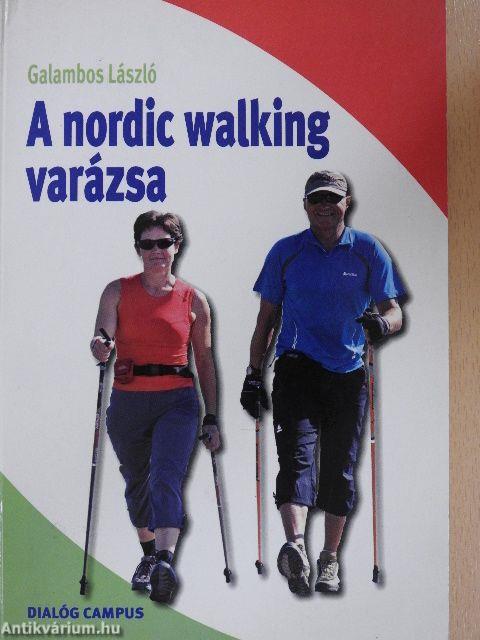 A nordic walking varázsa