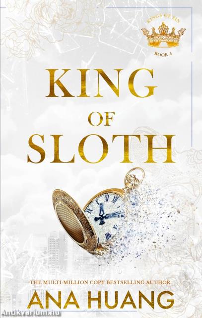 King of Sloth (Kings of Sin Series, Book 4)