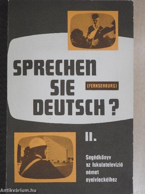 Sprechen sie Deutsch? II.