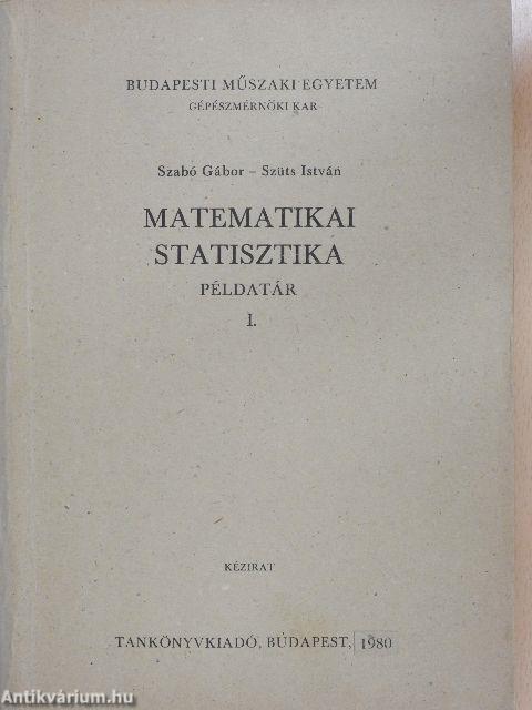Matematikai statisztika példatár I.