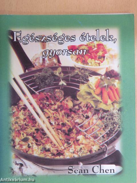 Egészséges ételek, gyorsan