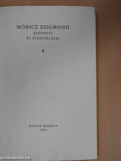 Móricz Zsigmond regényei és elbeszélései 4.