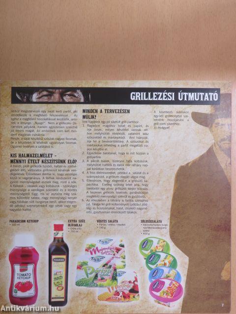 Grill mester valódi hősöknek!