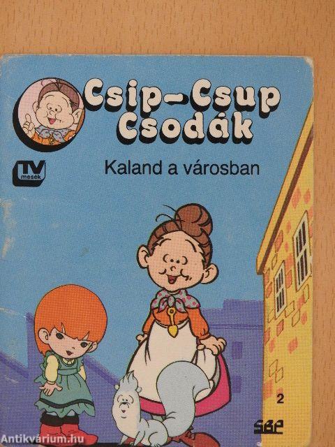 Csip-Csup Csodák 