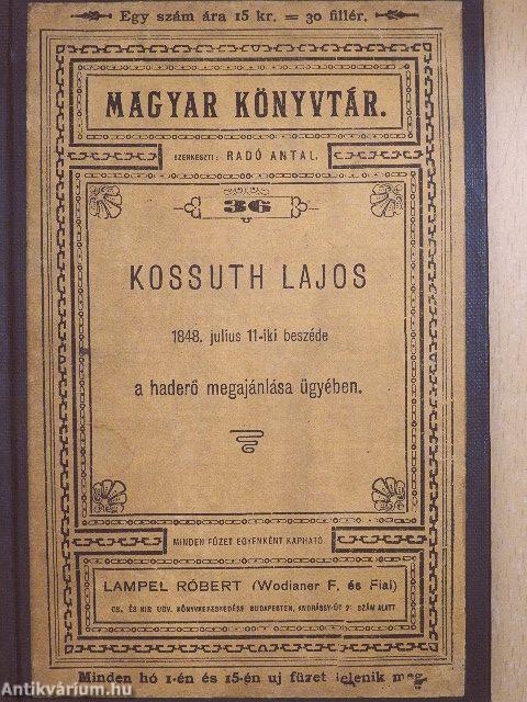 Kossuth Lajos 1848. julius 11-iki beszéde a haderő megajánlása ügyében