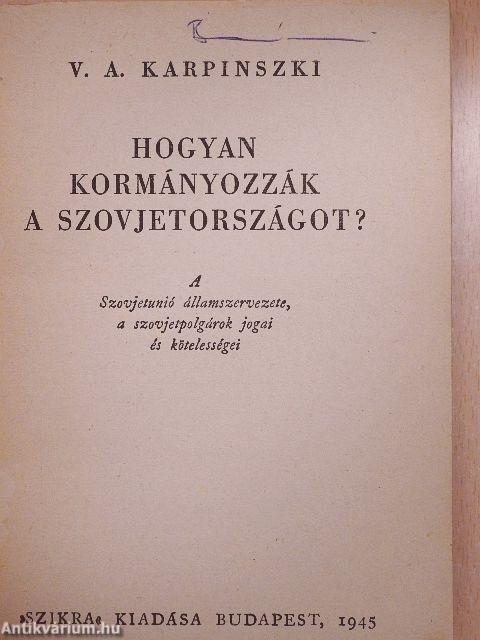 Hogyan kormányozzák a Szovjetországot?