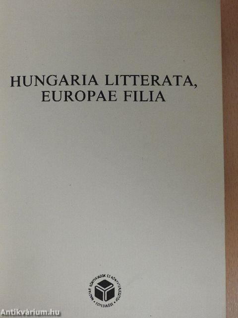 Hungaria Litterata, Europae Filia