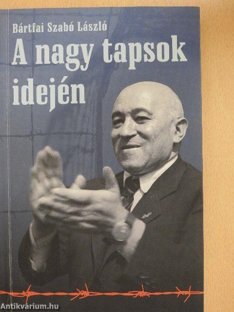 A nagy tapsok idején