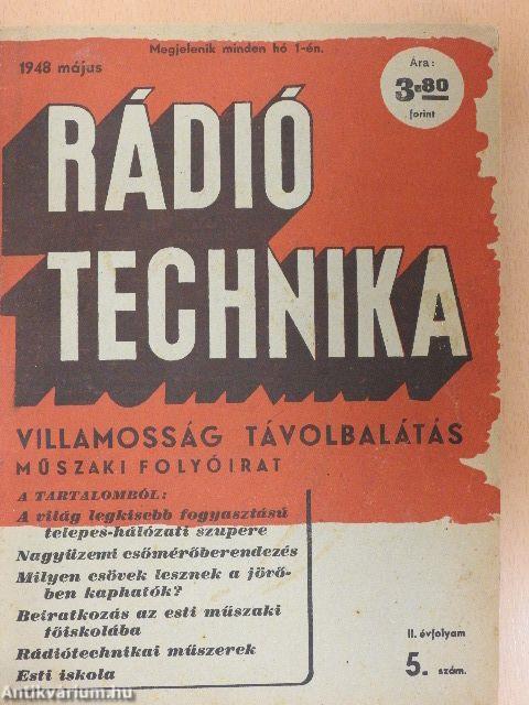 Rádiótechnika 1948./Rádió és filmtechnika 1948., 1949./Rádióvilág 1948. (Vegyes számok) (11 db)