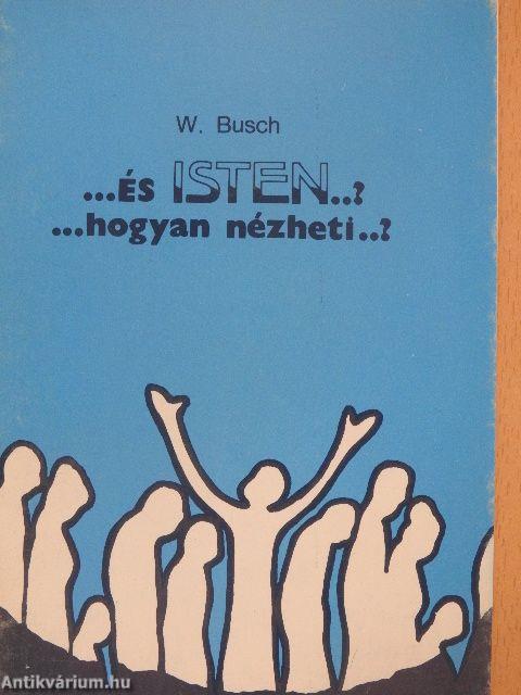 ...és isten..? ...hogyan nézheti..?