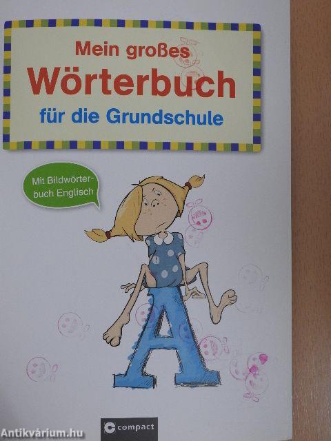 Mein großes Wörterbuch für die Grundschule