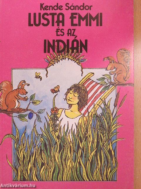 Lusta Emmi és az indián
