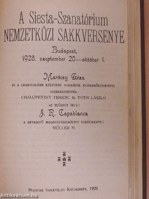 Végjátékok és játszmák/Százhúsz érdekes játszmám/A Siesta-Szanatórium nemzetközi sakkversenye