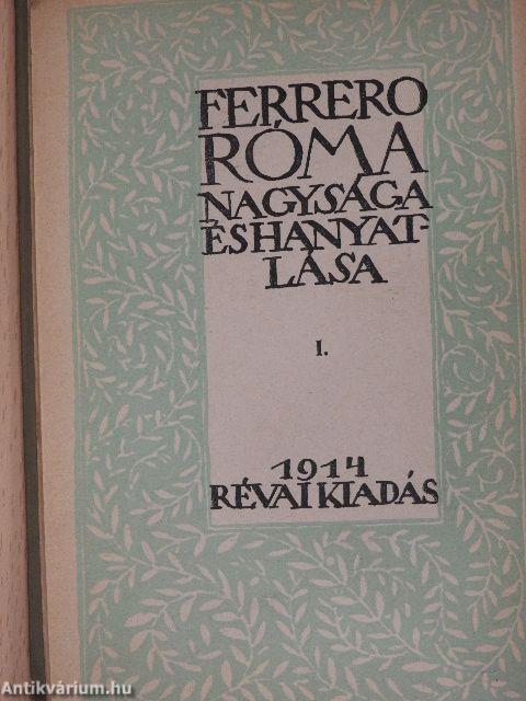 Róma nagysága és hanyatlása I.