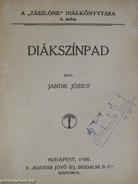 Diákszínpad/"Mind hősök ők..."/Mikes Kelemen/A gelencei fényjelek/Apátlan székelyek/A szabadkai diák