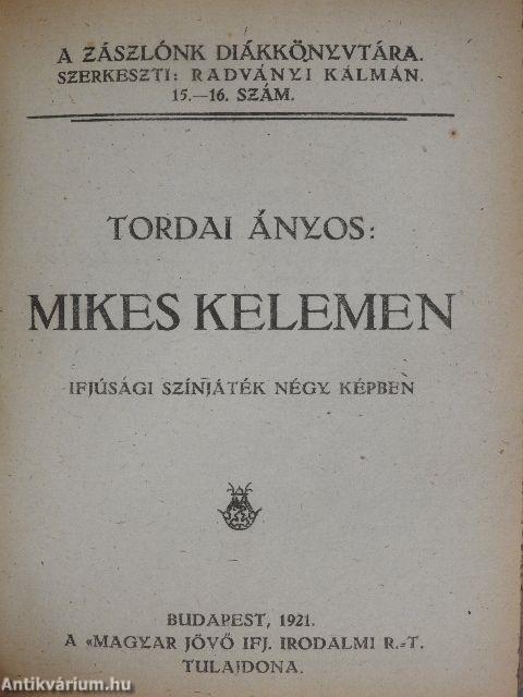 Diákszínpad/"Mind hősök ők..."/Mikes Kelemen/A gelencei fényjelek/Apátlan székelyek/A szabadkai diák