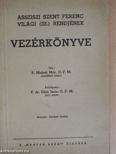 Assziszi Szent Ferenc Világi (III.) Rendjének vezérkönyve