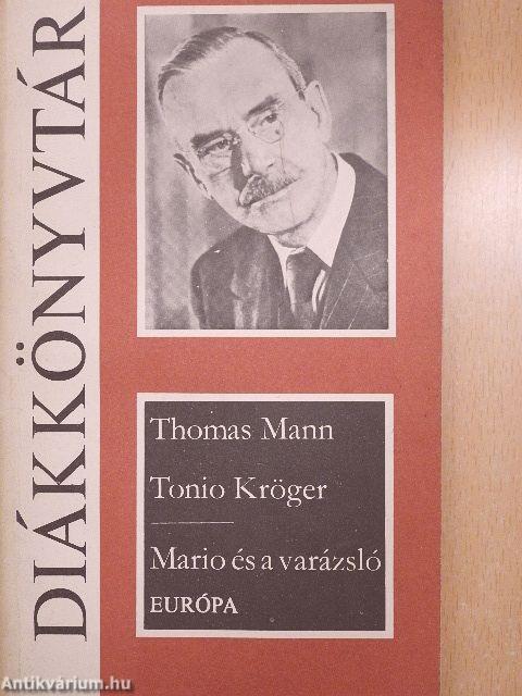 Tonio Kröger/Mario és a varázsló