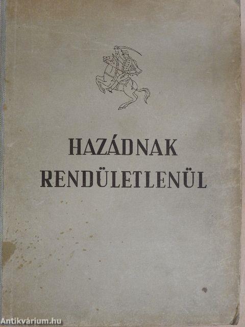 Hazádnak rendületlenül