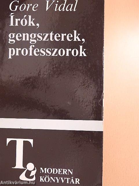 Írók, gengszterek, professzorok