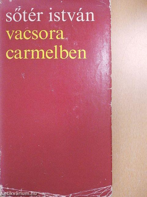 Vacsora Carmelben