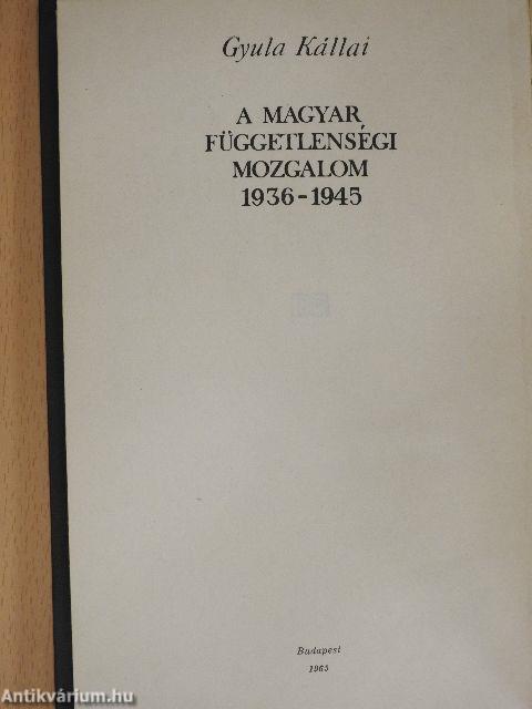 A magyar függetlenségi mozgalom 1936-1945 (orosz nyelvű)