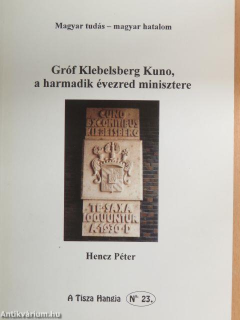 Gróf Klebelsberg Kuno, a harmadik évezred minisztere