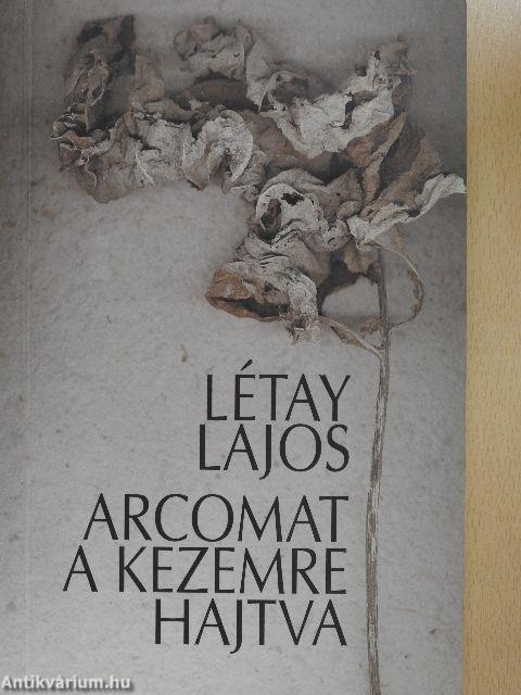 Arcomat a kezemre hajtva