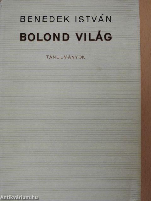 Bolond világ