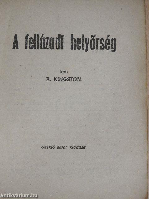 A fellázadt helyőrség