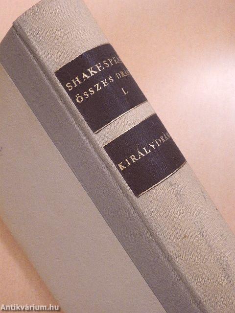 Shakespeare összes drámái I.