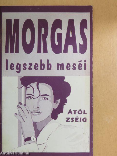 Krimiábécé/Morgas legszebb meséi - Ától Zséig