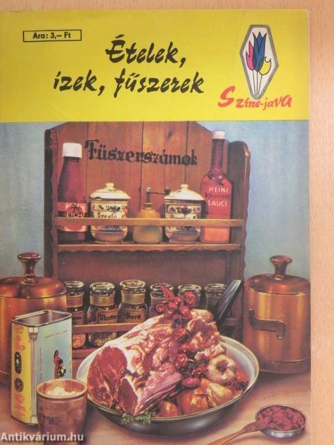 Ételek, ízek, fűszerek