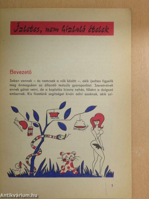 Ízletes, nem hízlaló ételek