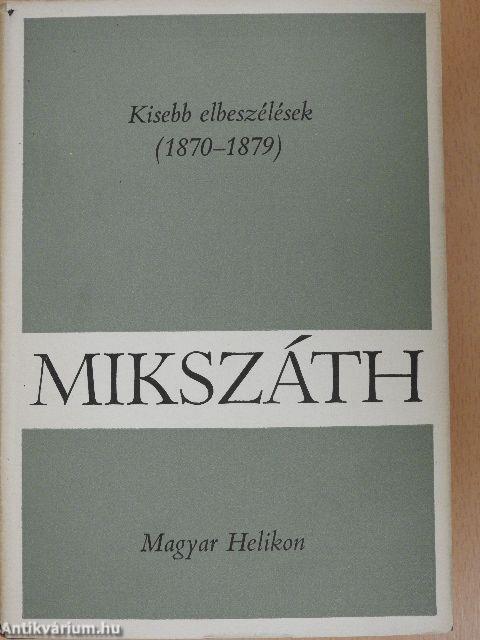 Kisebb elbeszélések (1870-1879)