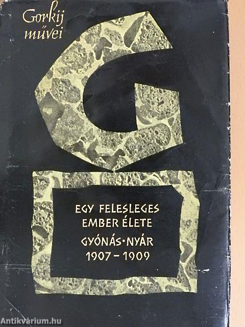 Egy felesleges ember élete/Gyónás/Nyár
