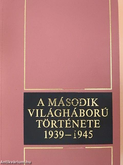 A második világháború története 1939-1945. 6. 