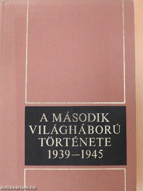 A második világháború története 1939-1945. 10.