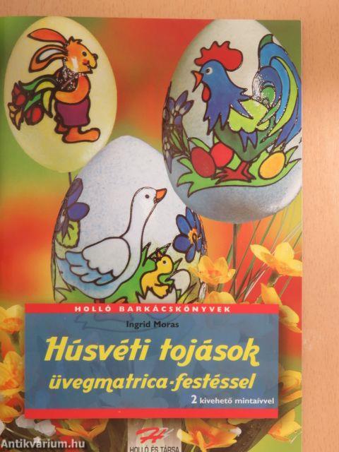 Húsvéti tojások üvegmatrica-festéssel