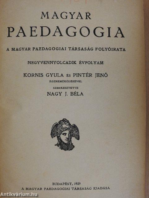 Magyar Paedagogia 1939-1940/1-10.