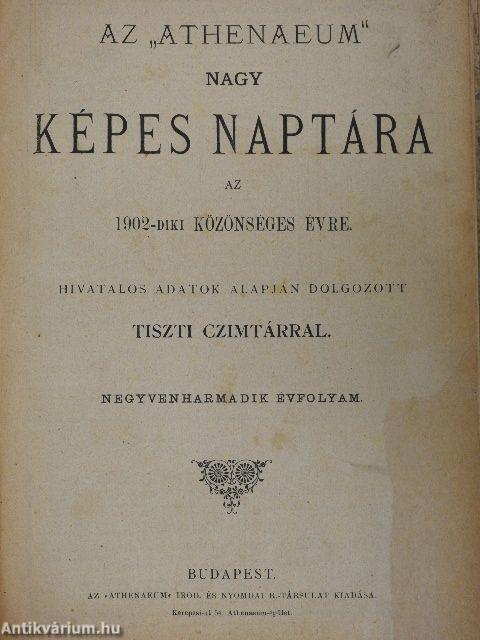 Az "Athenaeum" nagy képes naptára az 1902-diki közönséges évre