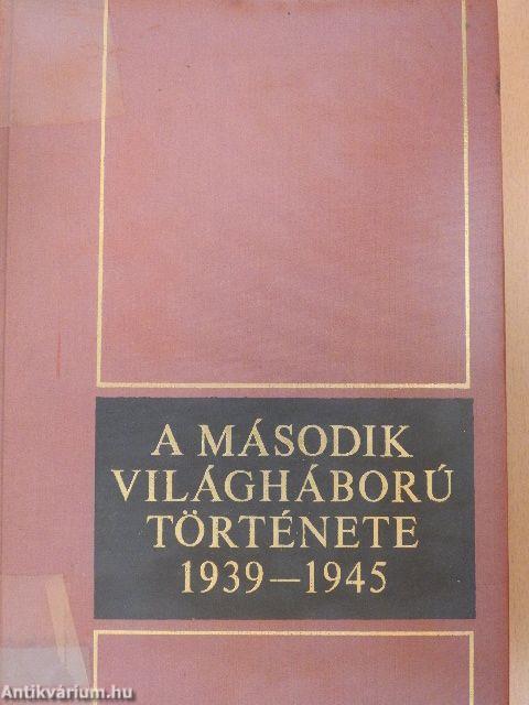 A második világháború története 1939-1945. 7.