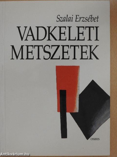 Vadkeleti metszetek