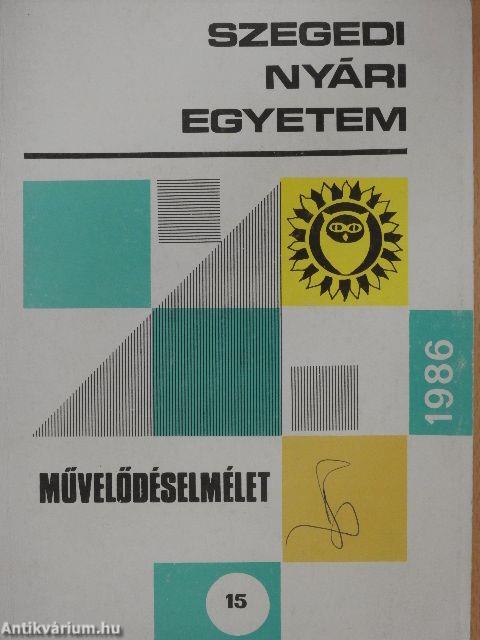 Szegedi Nyári Egyetem - Művelődéselmélet 1986