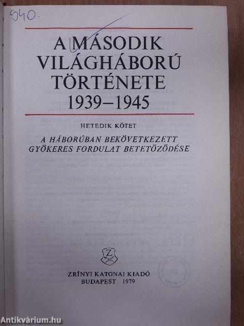 A második világháború története 1939-1945. 7.